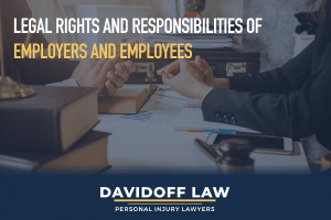 Legal rights and responsibilities of employers and employees